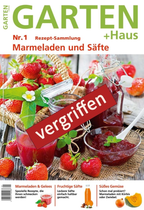 Rezept-Sammlung 1 – Marmeladen und Säfte (vergriffen)