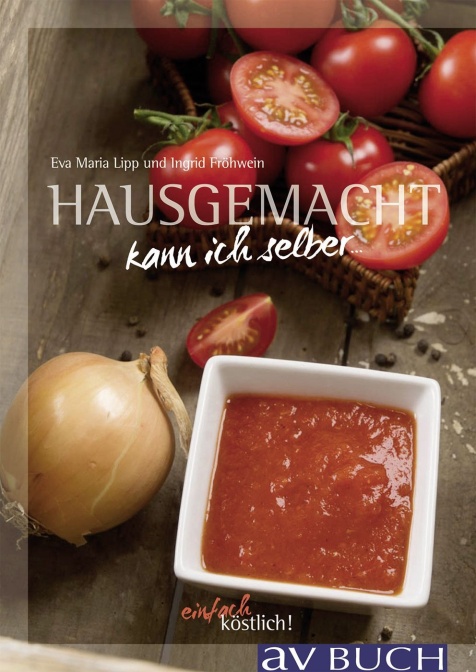 Hausgemacht kann ich selber